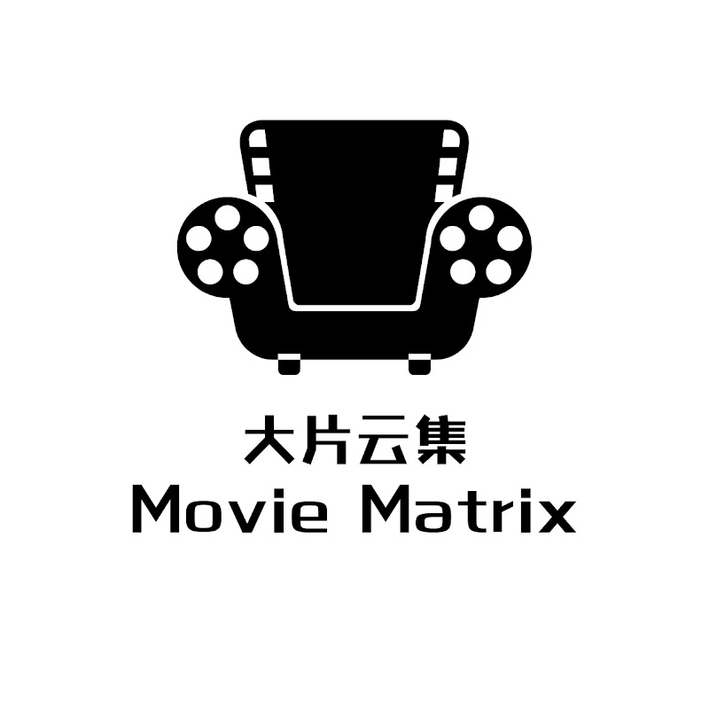 Movie Matrix - 大片云集