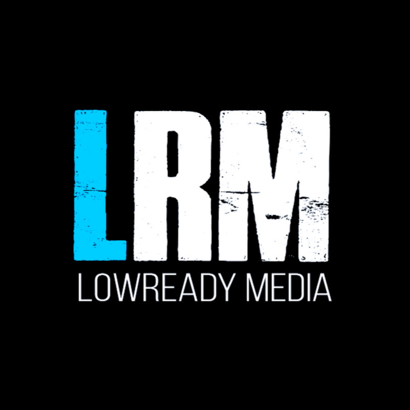 LOWREADY MAGAZINE