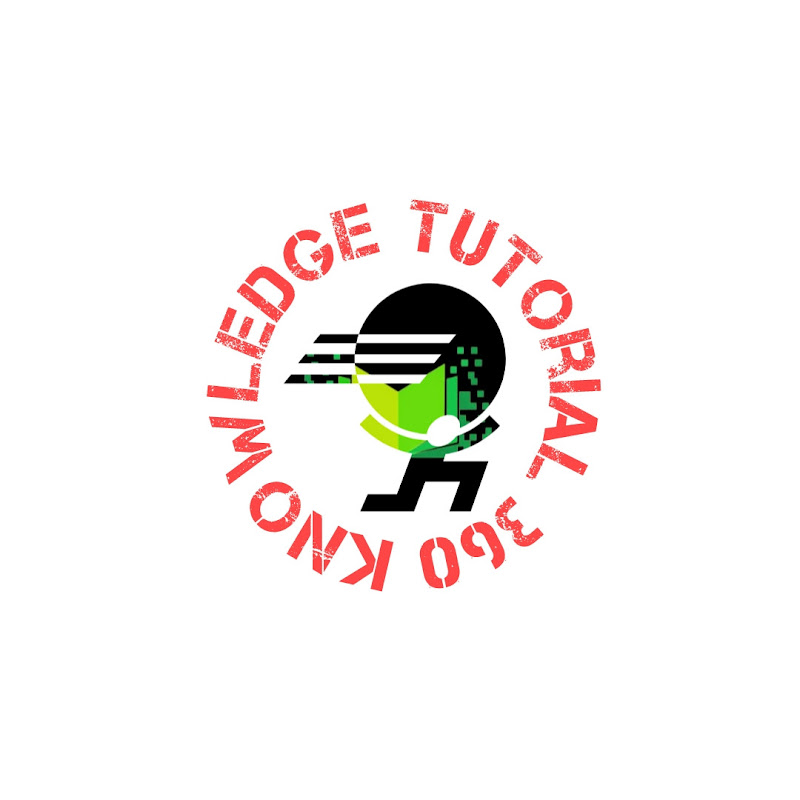 Knowledge Tutorial 360