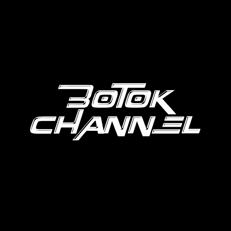 BOTOK CHANNEL 