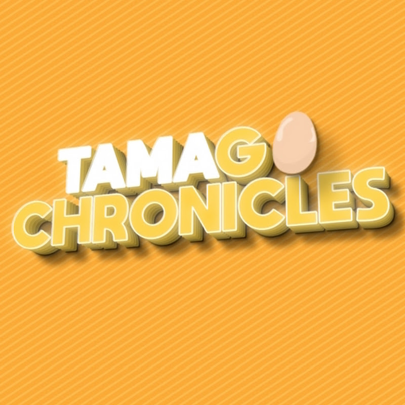 TAMAGO CHRONICLES