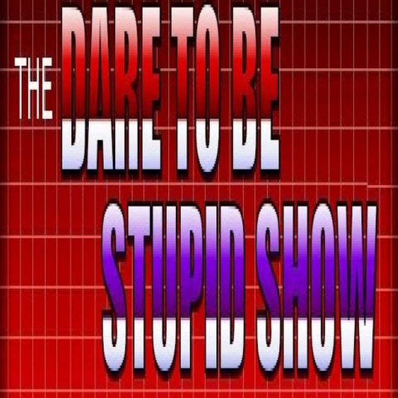 daretobestupidshow