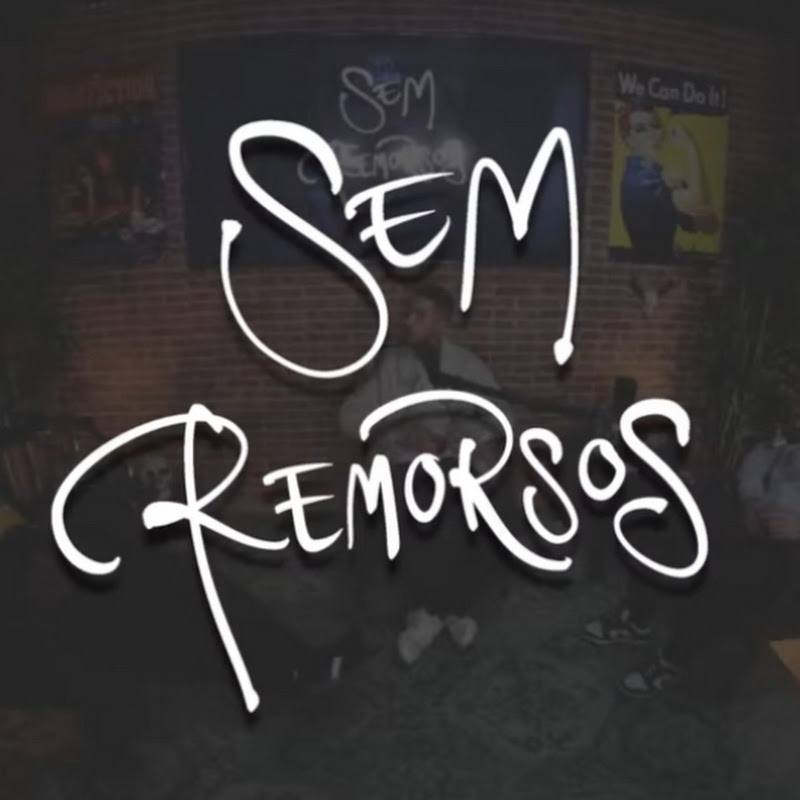 SEM REMORSOS
