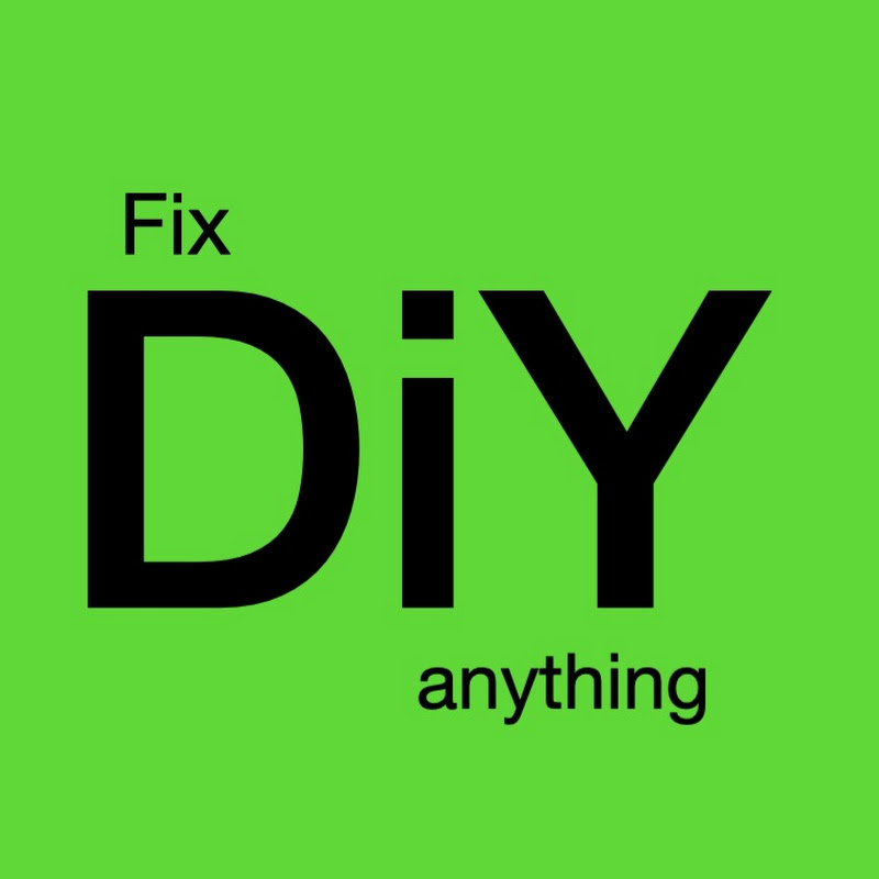 Fix Anything DIY Projects & Off Grid Solar