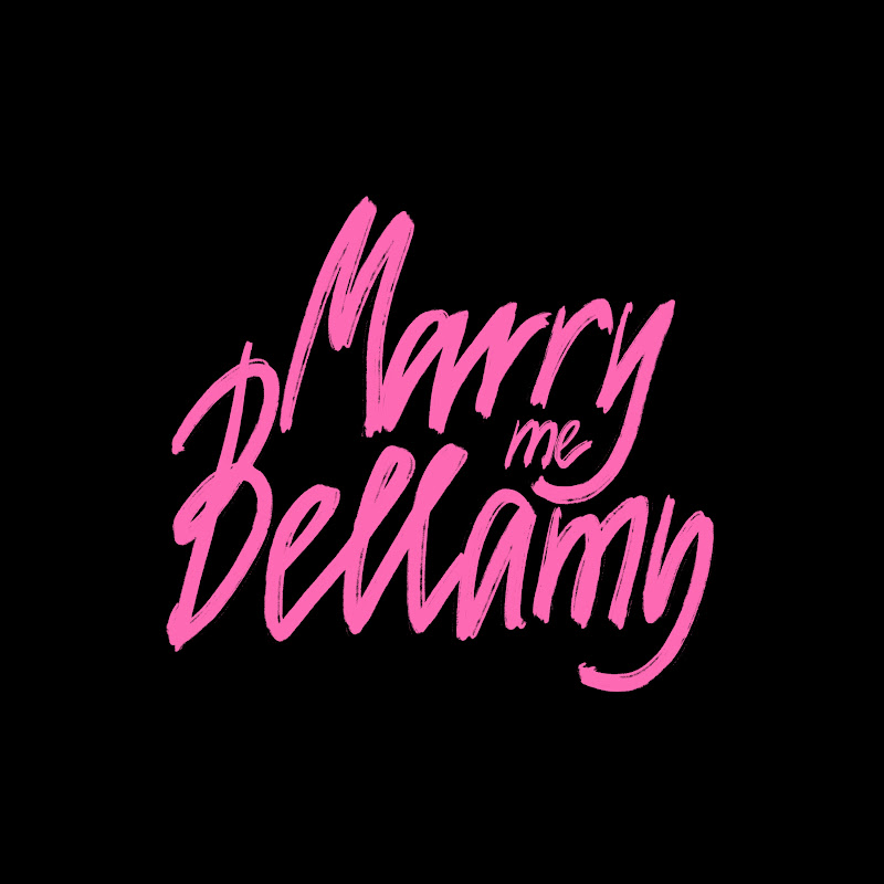 MARRY ME, BELLAMY