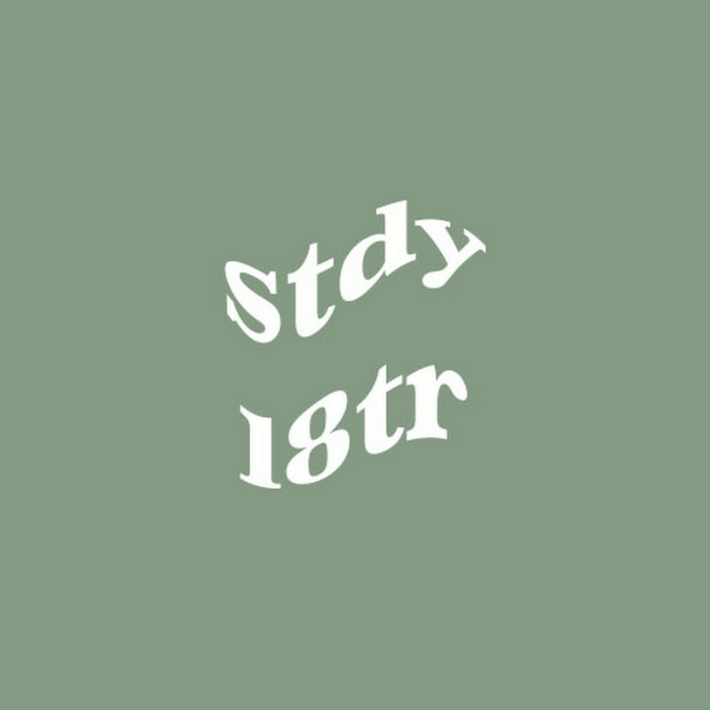 stvdy later