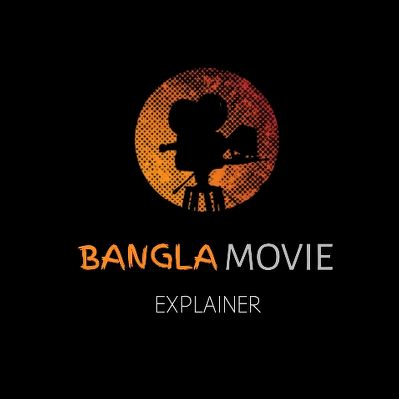 Bangla Movie Explainer