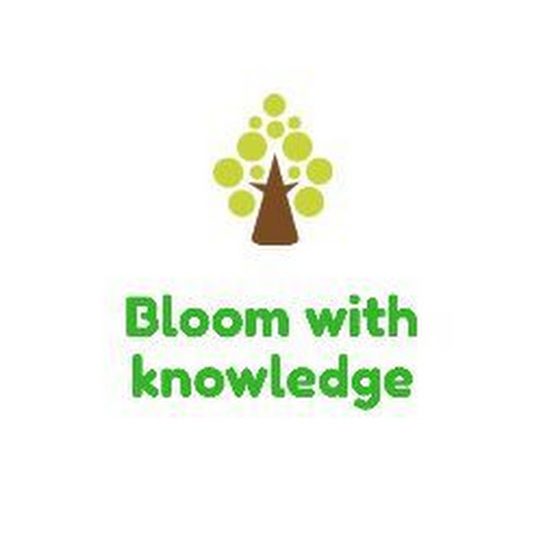 Bloom with knowledge