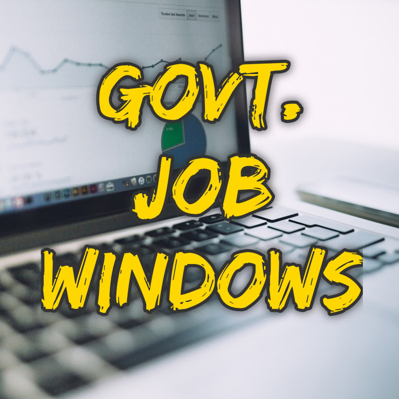 GOVT. JOB WINDOWS