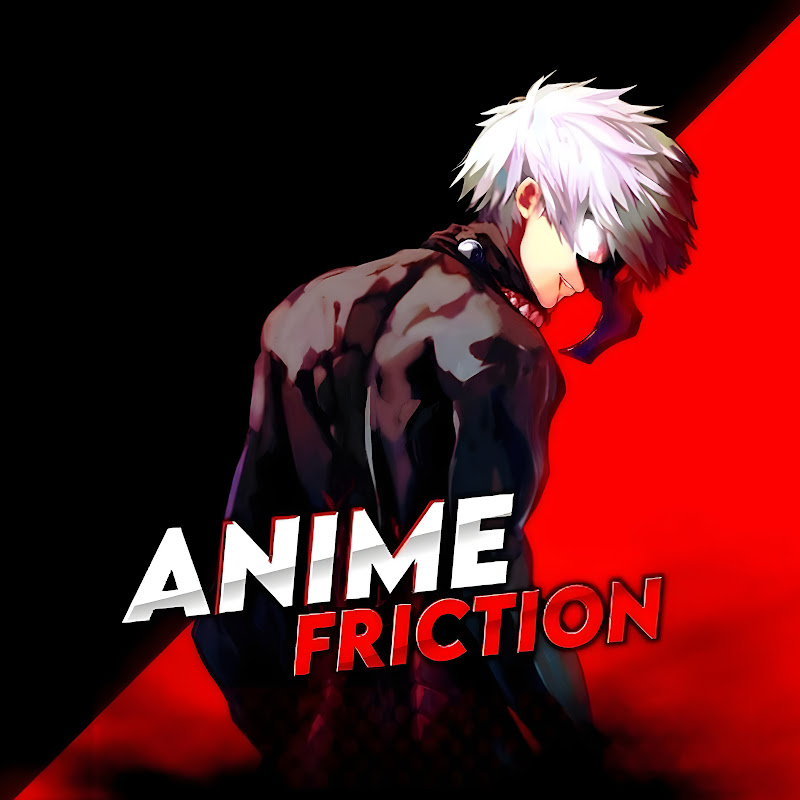 Anime Frictions