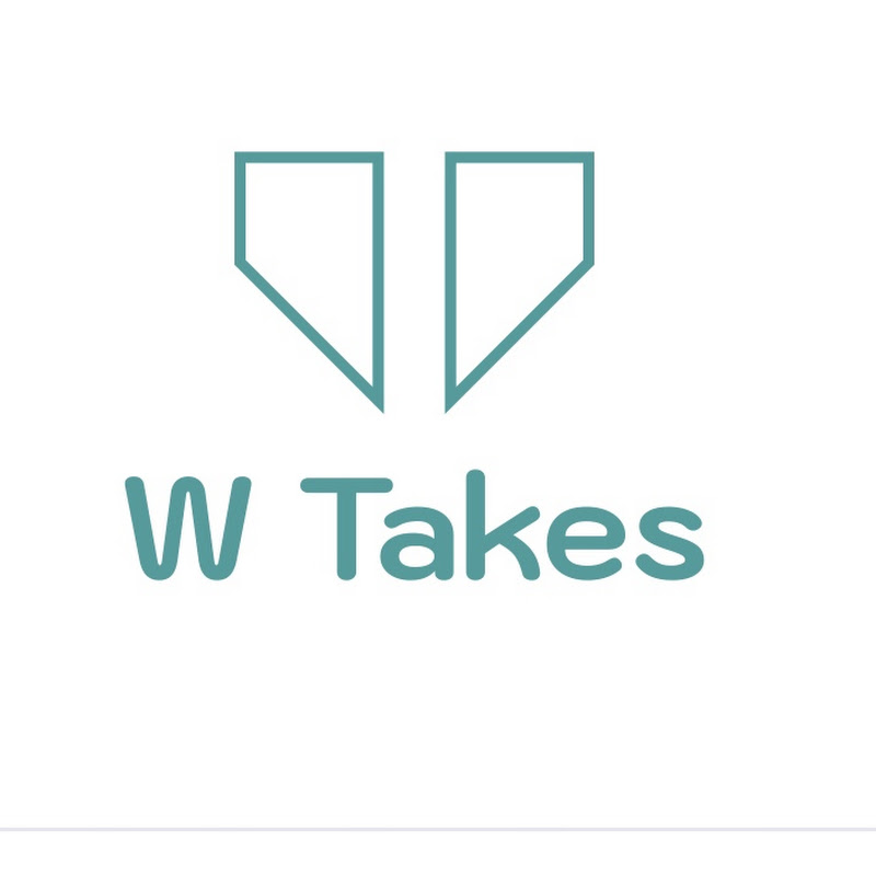 W Takes