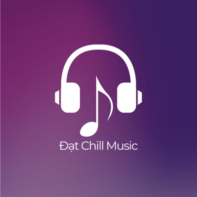 Đạt Chill Music