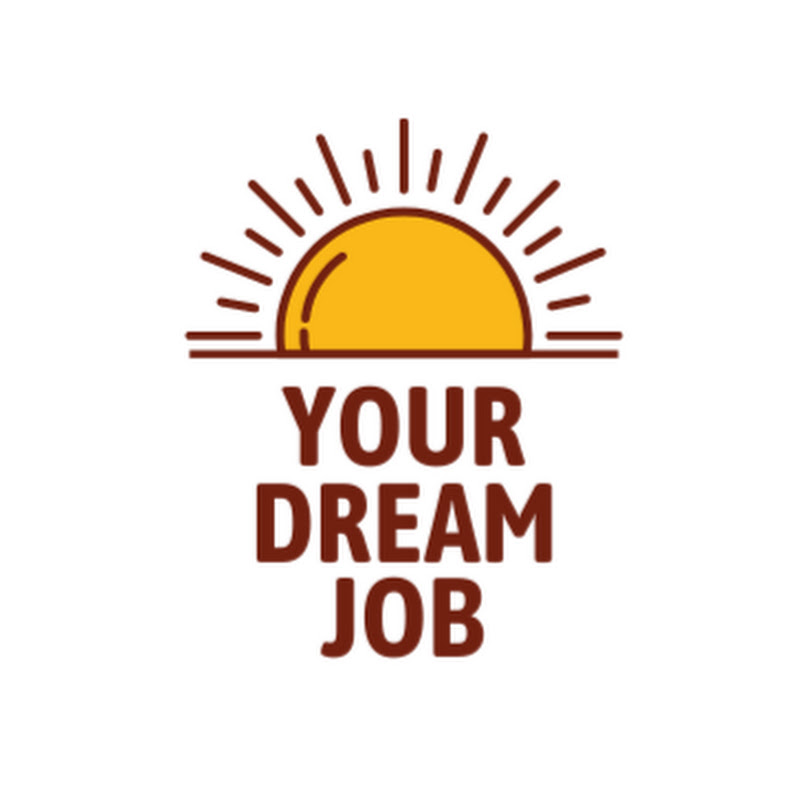 Your Dream Job