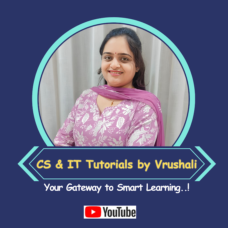 CS & IT Tutorials by Vrushali 👩‍🎓