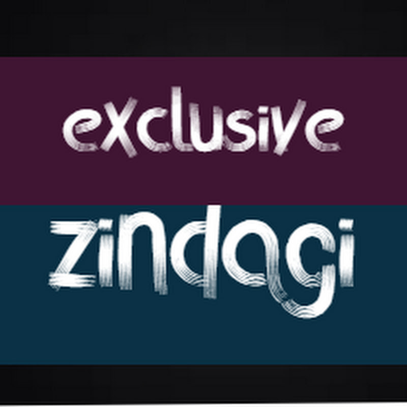 Exclusive Zindagi