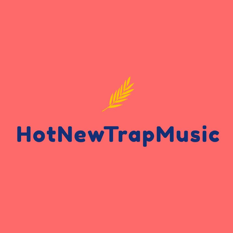 Hot New Trap Music