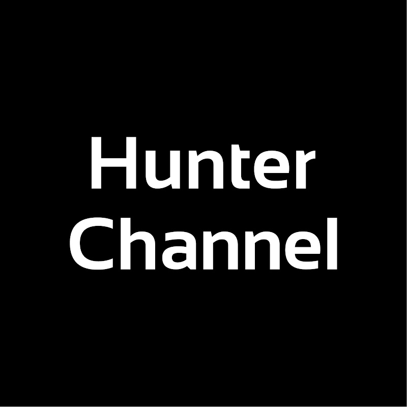 ハンターチャンネル / Hunter channel