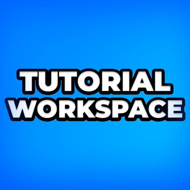 Tutorial Workspace