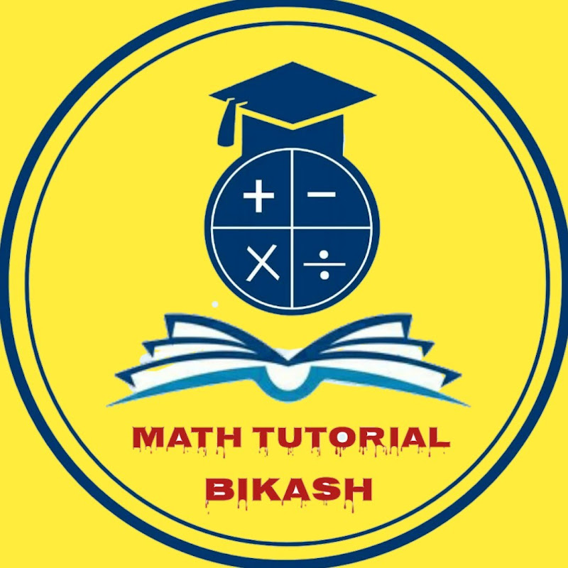 MATH TUTORIAL BIKASH