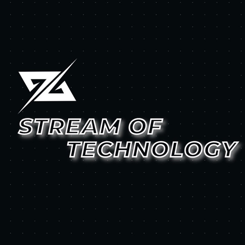 STREAM OF TECHNOLOGY