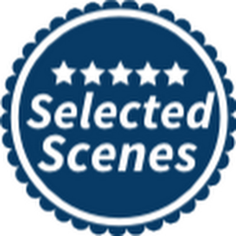 Selected Scenes
