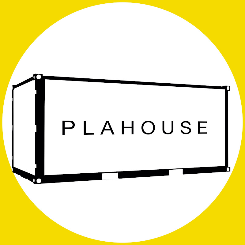 PLAHOUSE