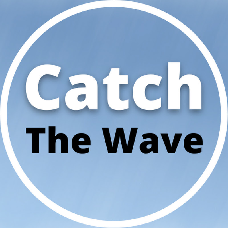 Catch The Wave